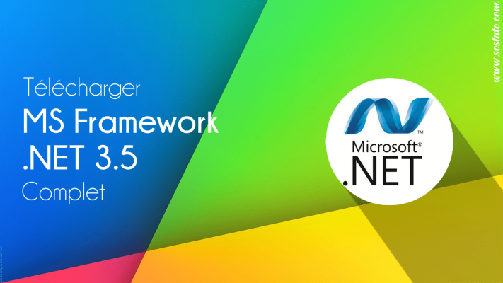 Télécharger NET Framework 3.5 711x400 Télécharger NET Framework 3.5 Complet – Offline Setup pour Win11/10/8