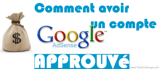 Google adsense approuver Google adsense approuver Comment obtenir un compte Google Adsense APPROUVé
