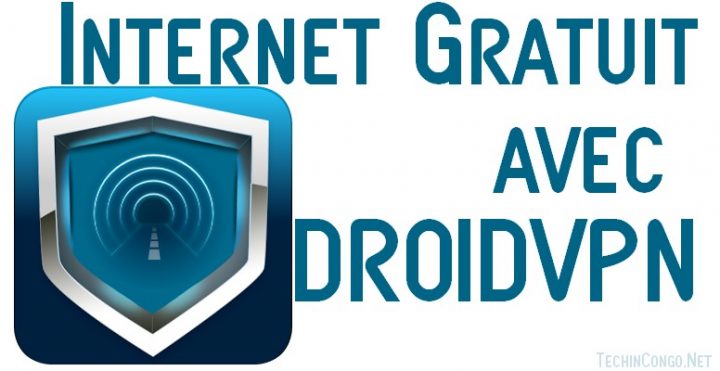 Droidvpn internet gratuit 720x371 Comment utiliser DroidVPN pour internet gratuit