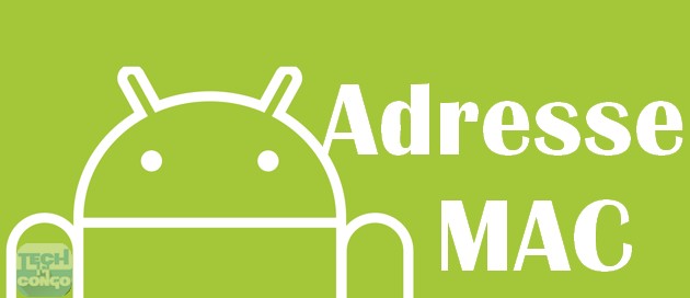 Adresse MAC Android Pourquoi et comment changer une adresse MAC Android (Spoofing)