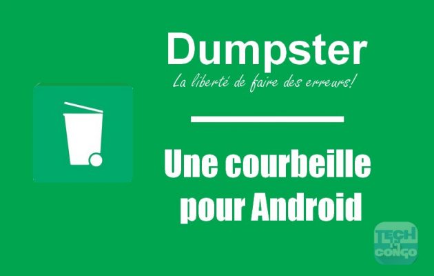 Telecharger Dumpster corbeille pour android 630x400 Dumpster : Une corbeille pour Android