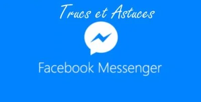 facebook messenger astuces 400x203 Trucs et Astuces et Jeux Facebook Messenger à connaitre