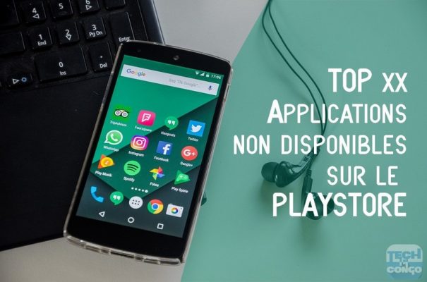applications android non disponibles 605x400 10 Meilleures applications non disponibles sur Google Play store
