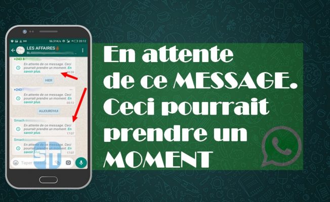 En attente de ce message WhatsApp 652x400 Fixer le problème WhatsApp « En attente de ce message. Ceci pourrait prendre un moment »