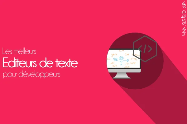 editeurs de texte pour developpeur 600x400 Les 8 Meilleurs Éditeurs de Code des Développeurs pour la Programmation