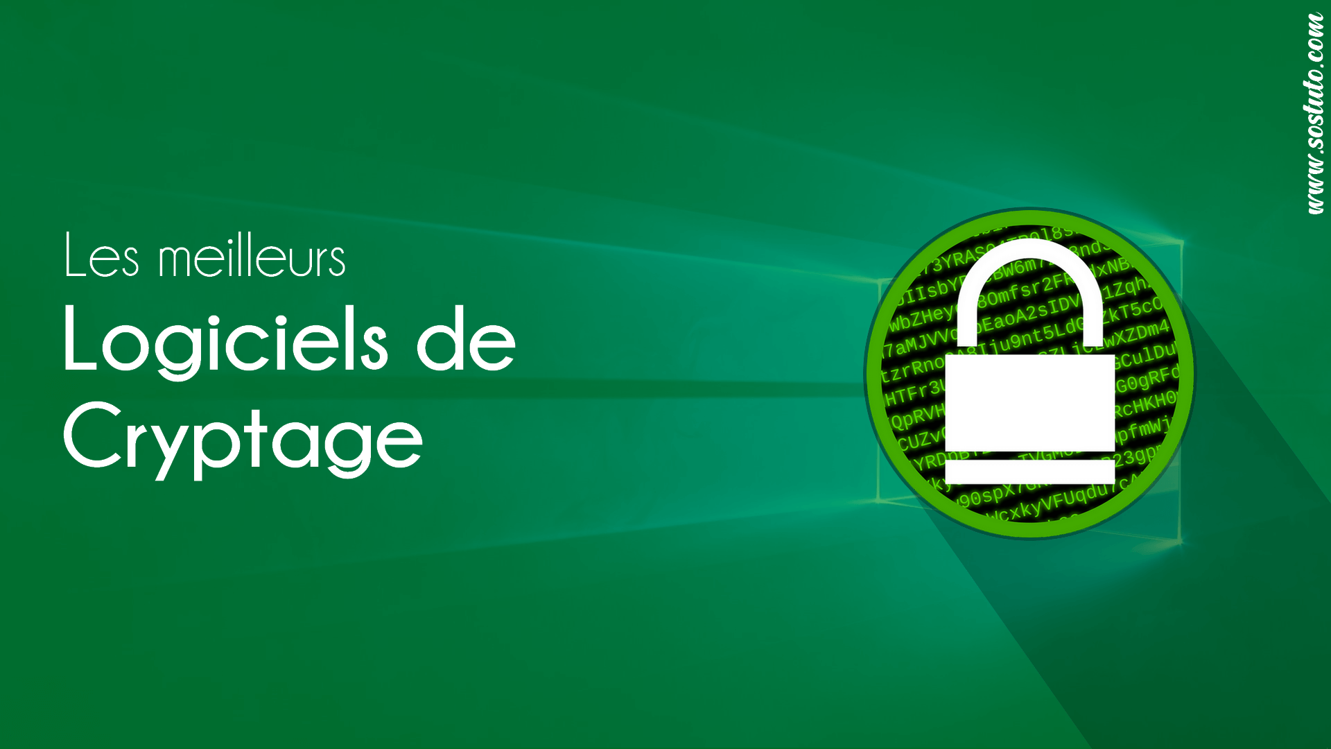 Les logiciels de cryptage sur Windows Les logiciels de cryptage sur Windows Top 5 Meilleurs Logiciels de Cryptage Gratuits sous Windows en 2019
