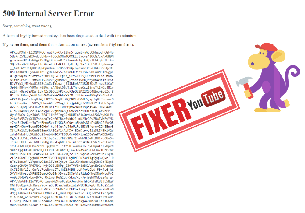 youtube error 500 Que signifie l’erreur « 500 Internal Server Error YouTube » - YouTube Monkey Error