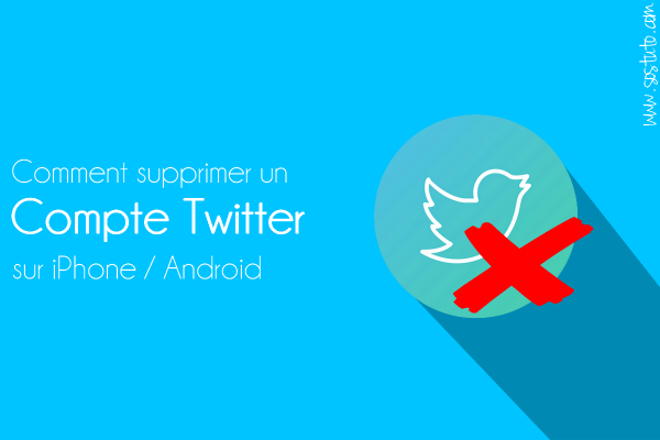 supprimer un compte Twitter 600x400 Comment Supprimer un Compte Twitter sur Android, iPhone ou PC