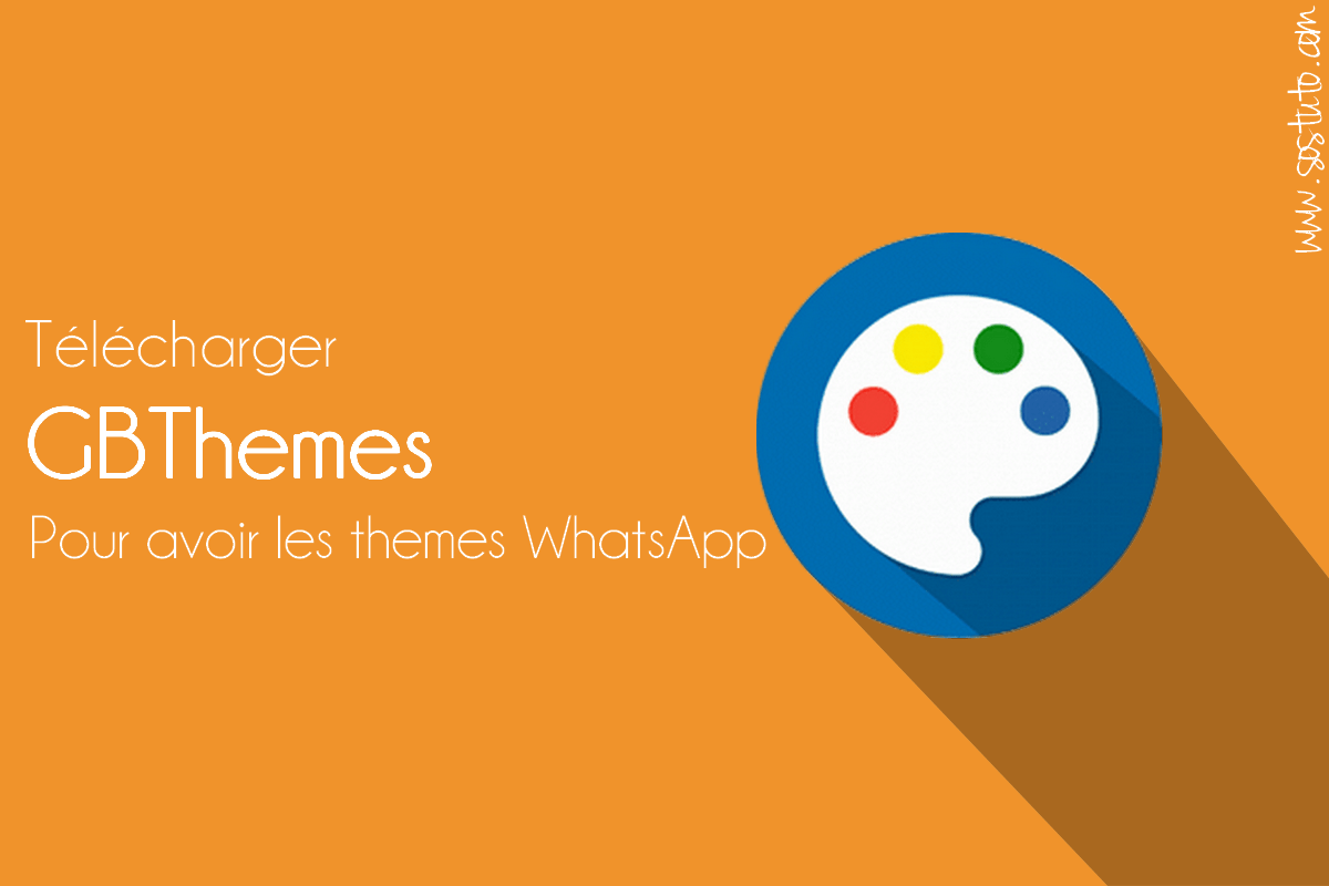 telecharger gb themes Télécharger GBThemes APK pour installer des thèmes dans WhatsApp GB