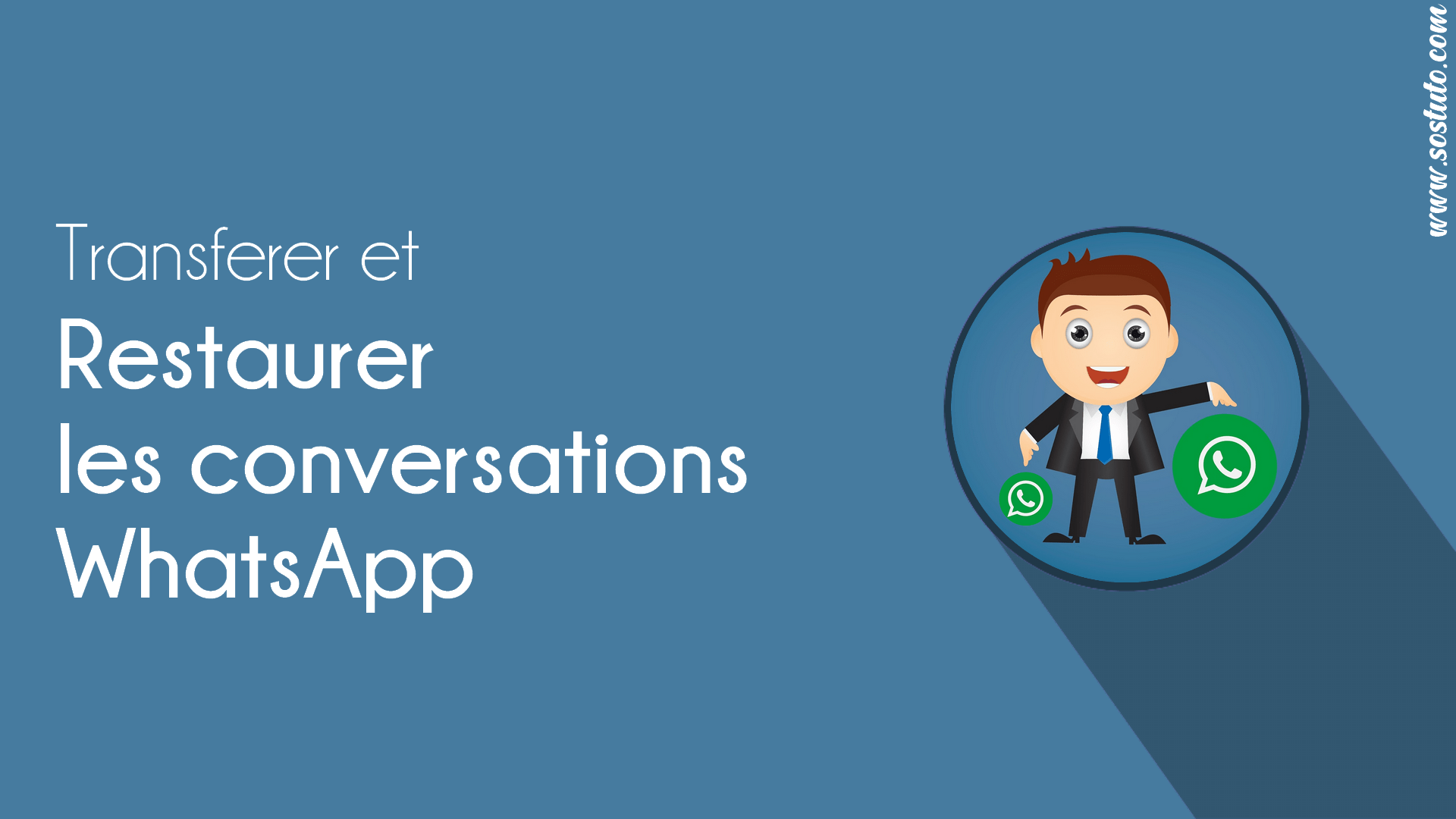 Transférer les conversations WhatsApp Comment transférer les conversations WhatsApp vers un nouveau smartphone Android