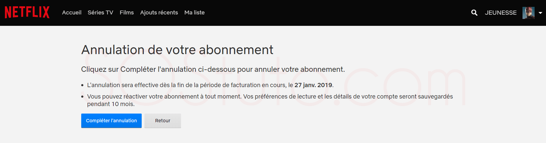 confirmer annuler abonnement netflix Comment Se Désabonner ou Supprimer Définitivement un Compte Netflix