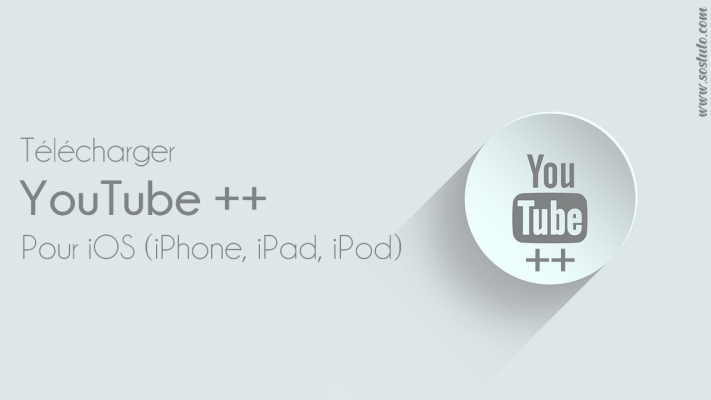 Telecharger YouTube 711x400 YouTube++ | Meilleure appli pour Télécharger une vidéo YouTube sur iPhone & iPad