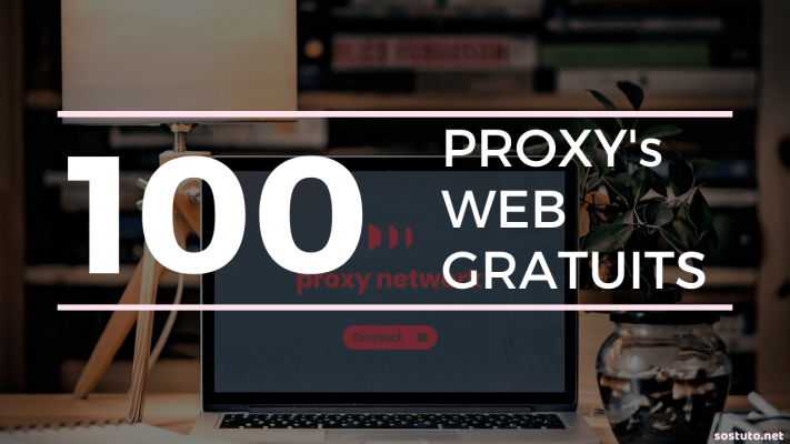 meilleur proxy gratuit 711x400 Liste de Meilleurs Proxy Rapide, Anonyme et Gratuit – Meilleur Proxy Gratuit