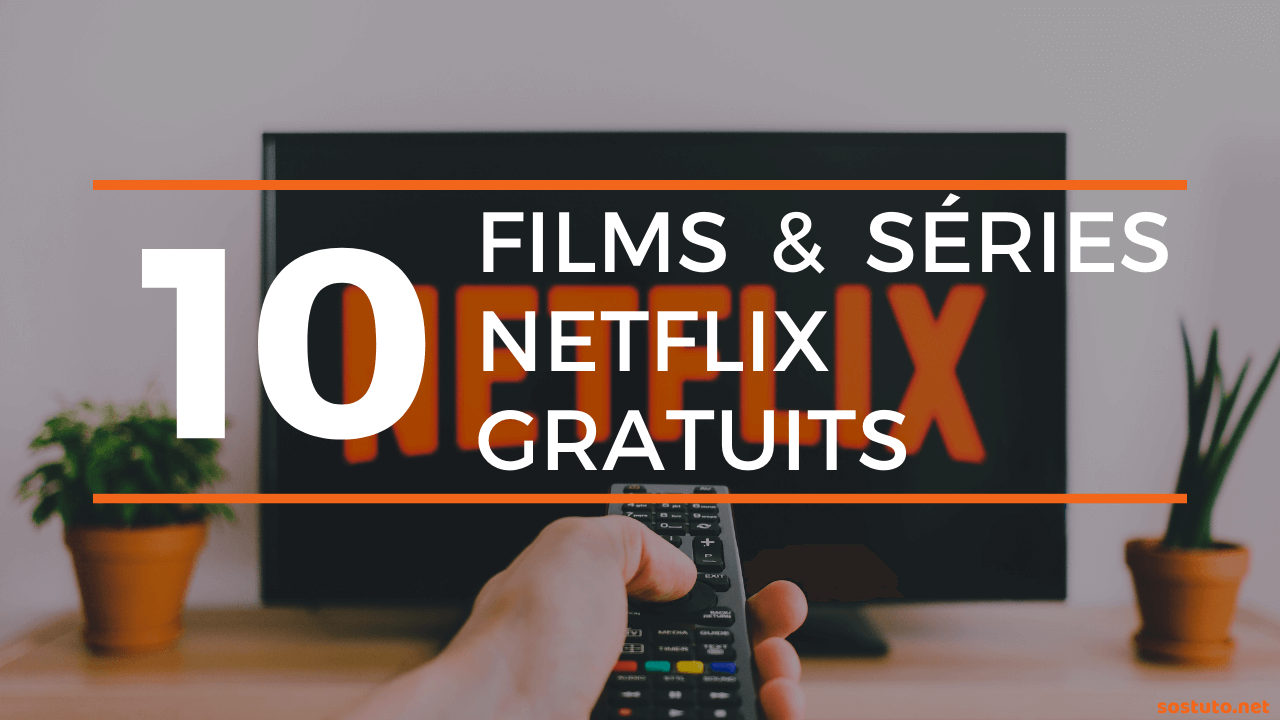 Liste des Films Series Netflix Gratuit Netflix Gratuit : 10 Films et Séries à Regarder sur Netflix.com Sans Abonnement