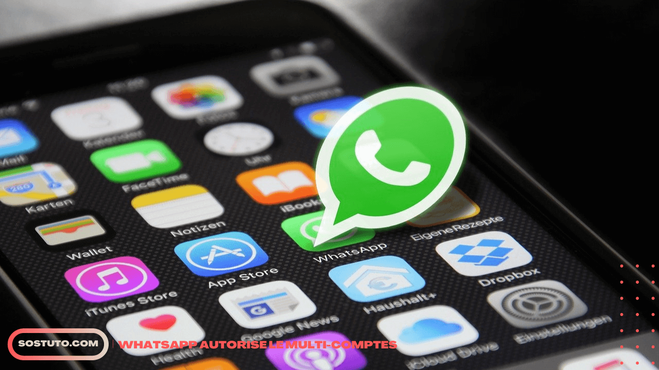 WhatsApp Autorise le multi comptes WhatsApp Autorise Désormais l'utilisation de Plusieurs Comptes sur un seul Appareil